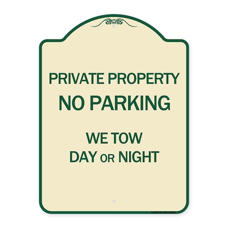 Signmission Private Property No Parking We Tow Day or Night Heavy-Gauge Aluminum Sign, 24" x 18", TG-1824-24620 A-DES-TG-1824-24620
